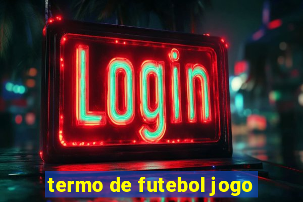 termo de futebol jogo